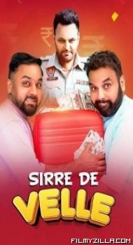 Sirre De Velle (2023) Punjabi Movie
